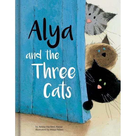 Alya and the Three Cats - A Gentle Kids Book about Family Changes & New Siblings Kids Books Ages 4-6 Read-Aloud for , (Hardcover)