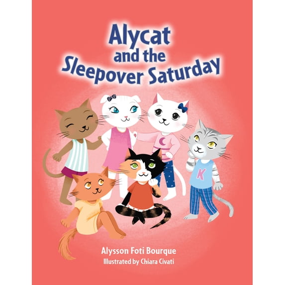 Pre-Owned Alycat and the Sleepover Saturday (Hardcover) 1455627232 9781455627233