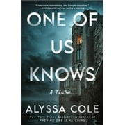 Alyssa Cole One of Us Knows A Thriller Paperback