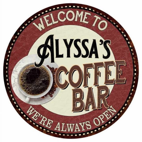 Alyssa's Coffee Bar Round Metal Sign Kitchen Room Wall Dcor 200120041450