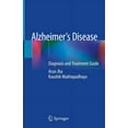 thumbnail image 1 of Alzheimer's Disease: Diagnosis and Treatment Guide, (Hardcover), 1 of 1