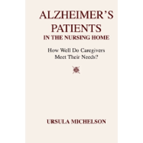 Alzheimer's Patients (Paperback) by Ursula Michelson