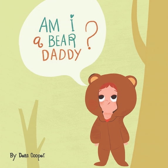 Am I A? Am I a Bear, Daddy?, (Paperback)