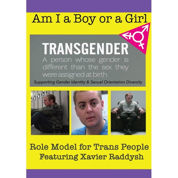 Am I A Boy or Girl Featuring Xavier Raddysh - Role Model for Trans People