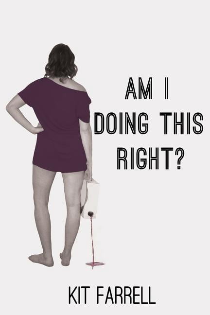 Am I Doing This Right?, (Paperback)