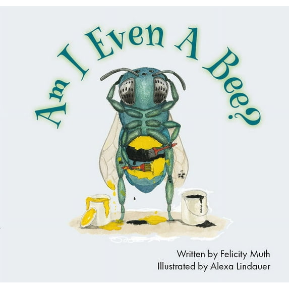 Am I Even a Bee?, (Hardcover)
