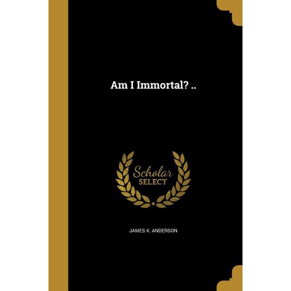 Am I Immortal? .. (Paperback)
