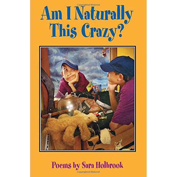 Pre-Owned Am I Naturally This Crazy? (Paperback) 1563976404 9781563976407