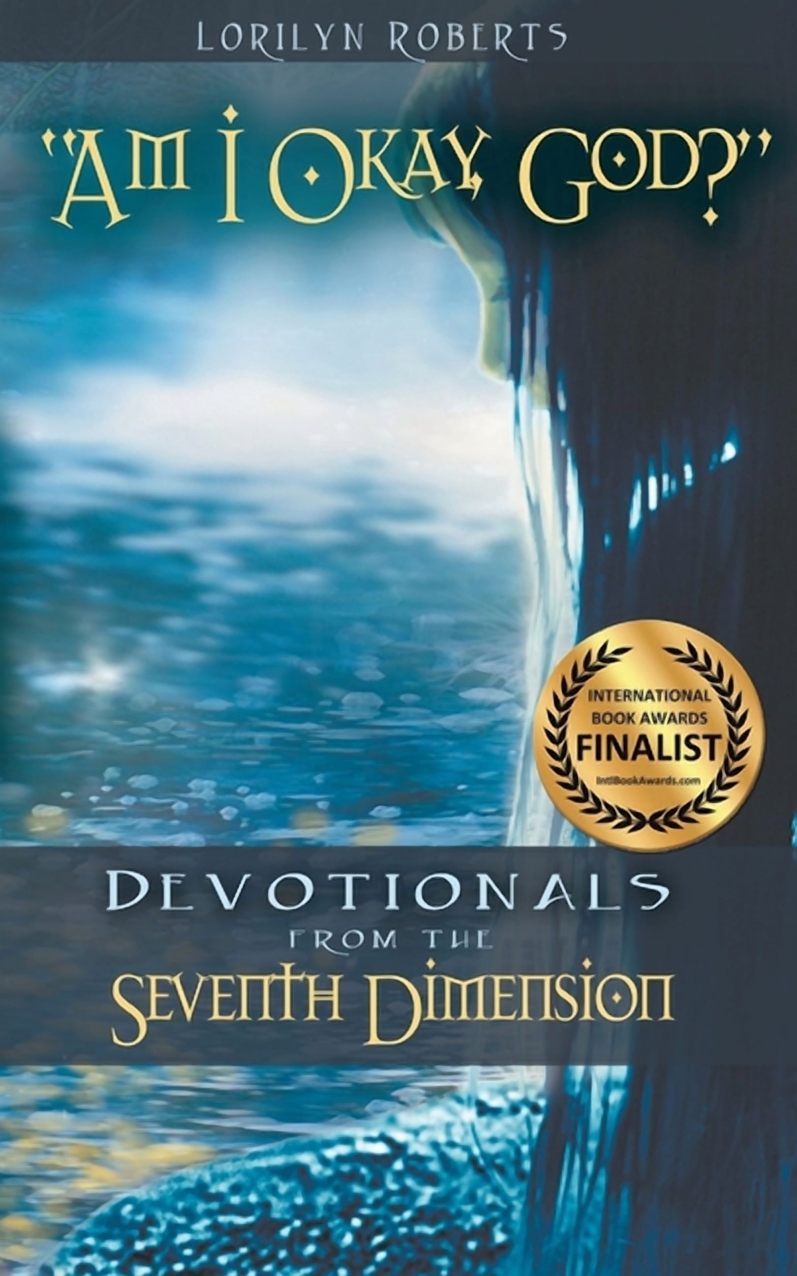Am I Okay, God? Devotionals from the Seventh Dimension - Walmart.com