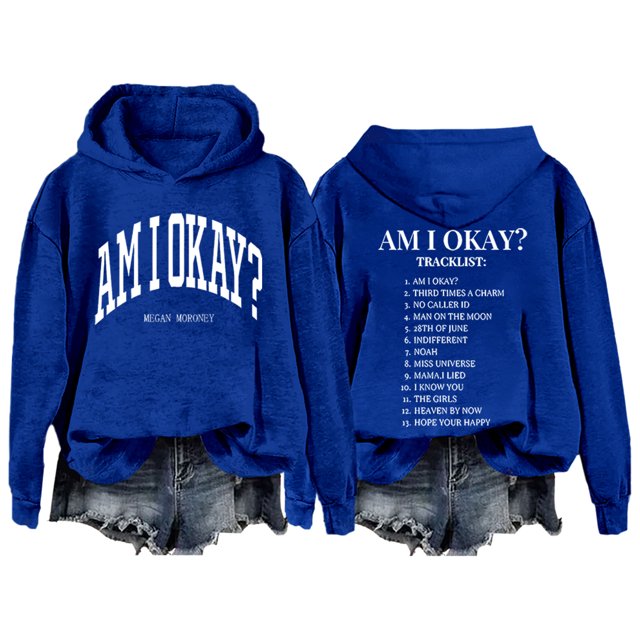 Am I Okay Megan Moroney Hoodie, Megan Moroney Hoodie, Am I Okay Megan