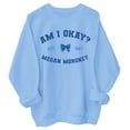 Am I Okay Megan Moroney Sweatshirt, Megan Moroney Sweatshirt, Megan