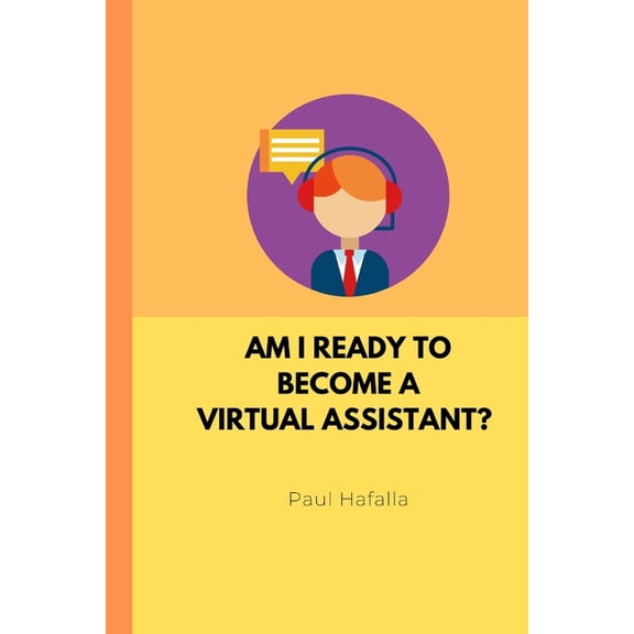 Am I Ready to Become a Virtual Assistant? (Paperback)