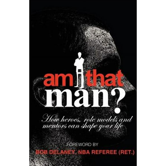 Am I That Man?