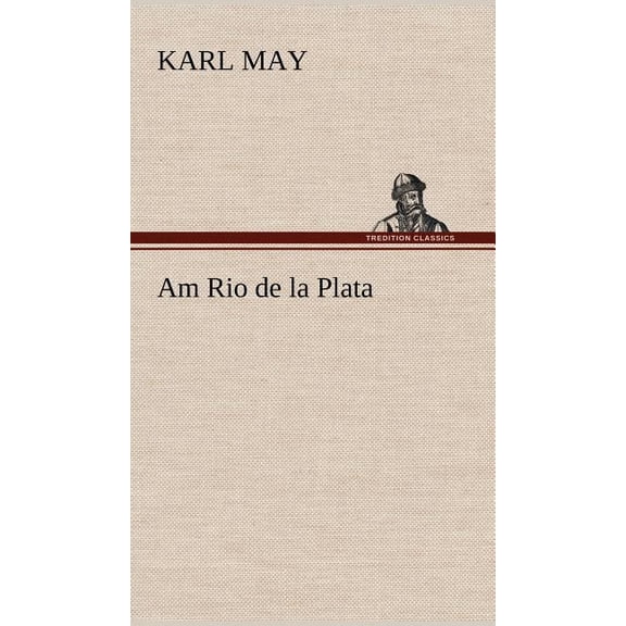 Am Rio de La Plata (Hardcover)