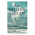 thumbnail image 1 of Am Stillen Ocean, (Paperback), 1 of 1