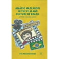thumbnail image 1 of Amácio Mazzaropi in the Film and Culture of Brazil: After Cinema Novo, (Hardcover), 1 of 1