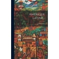 thumbnail image 1 of Amérique Latine... (Hardcover), 1 of 1