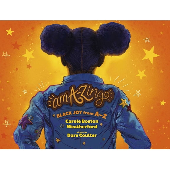 Ama-Zing: Black Joy from A-Z, (Hardcover)