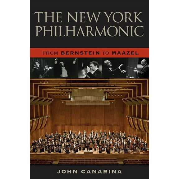 Amadeus The New York Philharmonic: From Bernstein to Maazel, (Hardcover)