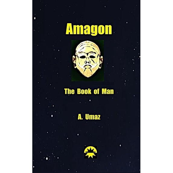 Amagon : The Book of Man (Paperback)