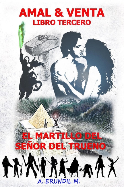 Amal & Venta: Amal Y Venta Libro Tercero: El Martillo del Señor del Trueno (Paperback)
