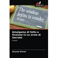 thumbnail image 1 of Amalgama di fatto e finzione in Le orme di Socrate (Paperback), 1 of 1