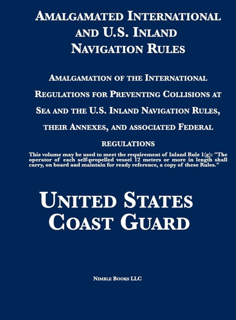 Amalgamated International and U.S. Inland Navigation Rules ...