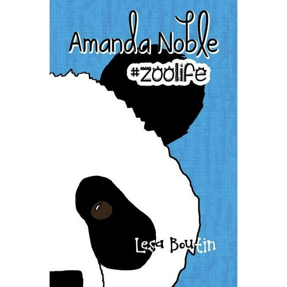 Amanda Noble, #zoolife (Volume 1)