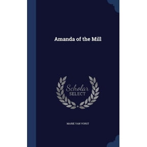 Amanda Of The Mill