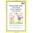 thumbnail image 1 of Pre-Owned Amanda Pig and Her Best Friend Lollipop (Hardcover) 0803719825 9780803719828, 1 of 1
