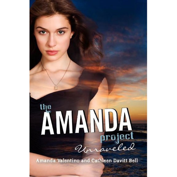 Amanda Project (Quality): The Amanda Project: Unraveled (Paperback)