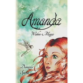 Amanda: Wahre Magie, (Paperback)