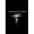 thumbnail image 1 of Amanecer de Amor (Paperback), 1 of 1