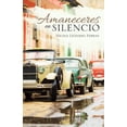 thumbnail image 1 of Amaneceres En Silencio (Paperback), 1 of 1