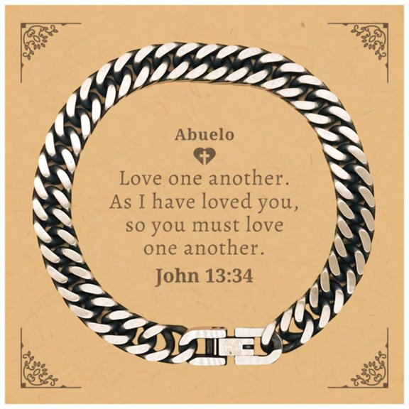 Abuelo Engraved Cuban Link Chain Bracelet - Love one another. Perfect Gift for Grandpa on Birthday, Christmas, or Graduation - Abuelo Jewelry for Him