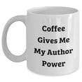 thumbnail image 1 of Amangny Author Power White Coffee Mug - Coffee Gives Me My Author Power Funny Gift for Author Friends Family Christmas, 1 of 6