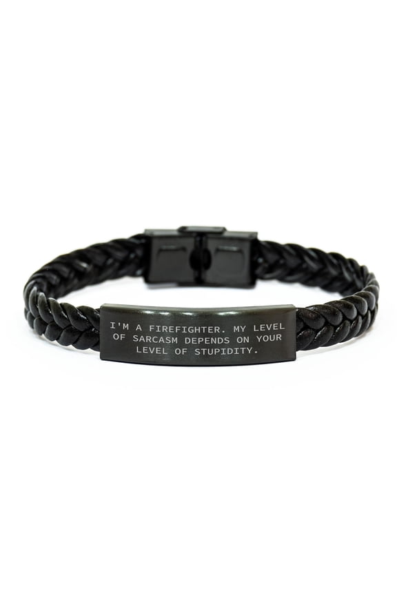 Amangny Firefighter Gifts Funny Sarcasm Quotes Braided Leather Bracelet for Him, Unique Valentine's Day Unique Gifts for Firefighters from Friends and Family