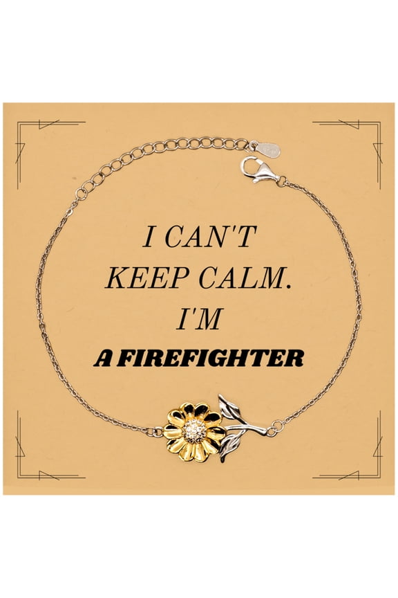 Firefighter Sunflower Bracelet - I Cant Keep Calm, Perfect Firefighter Gift for Birthday Christmas