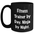 thumbnail image 1 of Amangny Fitness Trainer By Day Ninja By Night Black Coffee Mug Funny Quote Gift Fitness Trainer Enthusiasts Birthday, 1 of 5
