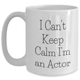 thumbnail image 1 of Amangny Funny Actor Gifts I Can't Keep Calm I'm An Actor White Coffee Mug for Graduation, 1 of 6