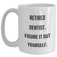 thumbnail image 1 of Amangny Funny Quote Dentist Gift White Coffee Mug f Christmas - Gifts from Friends to Dentist, 1 of 6