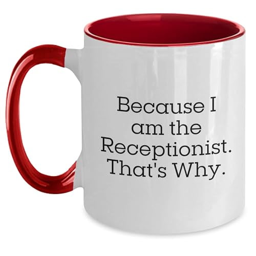 Amangny Funny Quote Two Tone Coffee Mug Gifts from Friends for Receptionist Christmas, Because I Am The Receptionist. That's Why.