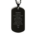 thumbnail image 1 of Amangny Grandson Engraved Black Dog Tag - Handle Challenges with Confidence - Gifts for Grandson - Veterans Day, Graduation, Christmas - Unique and Inspirational, 1 of 3