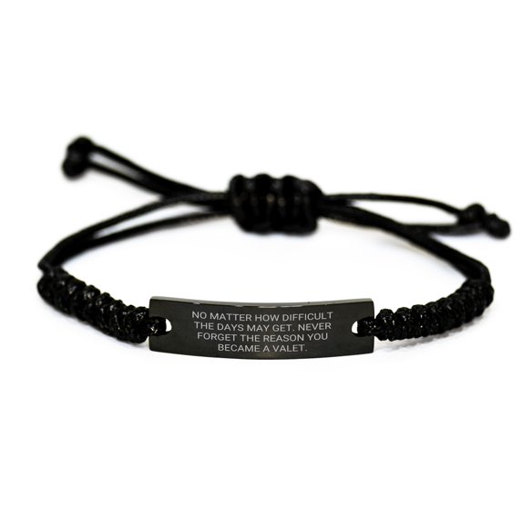 Amangny Valet Inspirational Gifts for Him: No Matter How Difficult the Days May Get, Never Forget the Reason You Became a Valet, Black Rope Adjustable Birthday Unique Gift for Valets from You