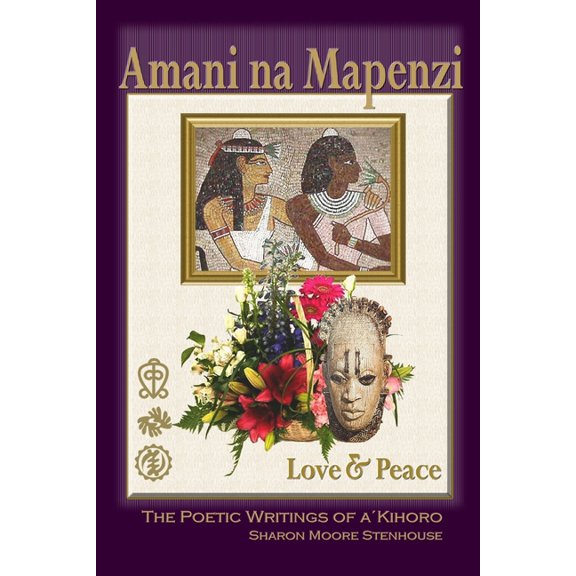 Amani na Mapenzi: Love & Peace, (Paperback)