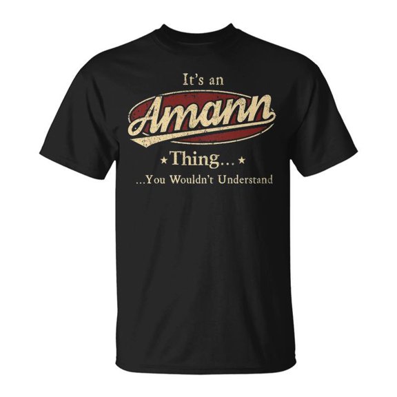 Amann Personalized Name Name Print S With Name Amann TShirt