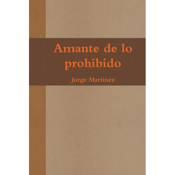 Amante de lo prohibido, (Paperback)