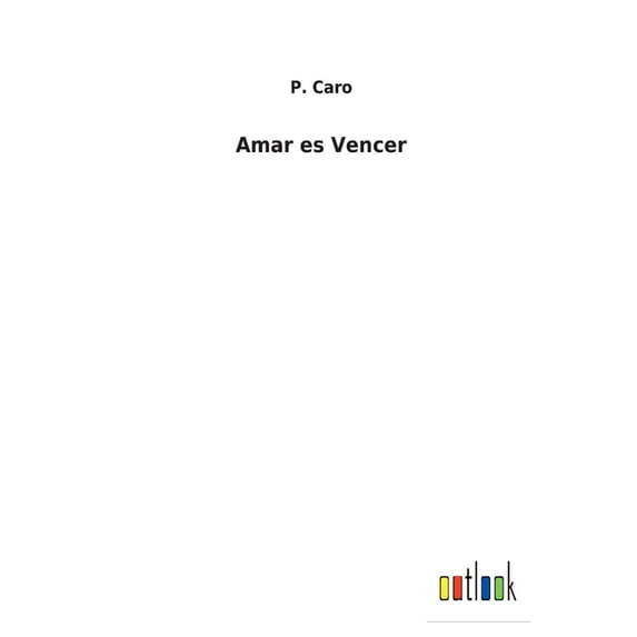 Amar es Vencer (Paperback)