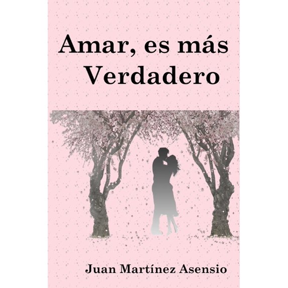 Amar, es más verdadero (Paperback)