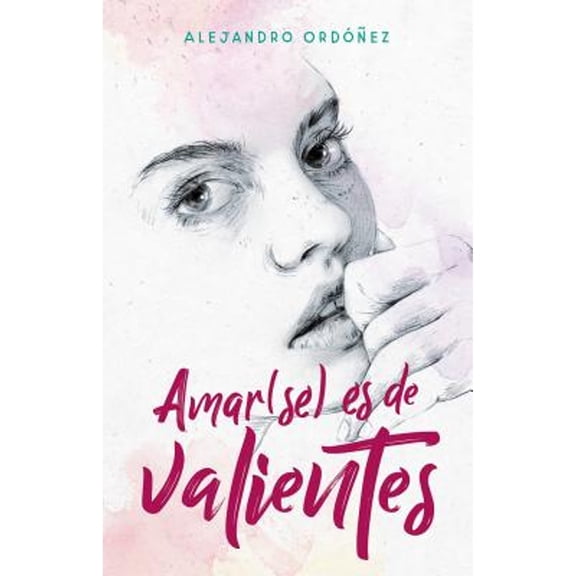 Pre-Owned Amar(se) es de valientes / Loving Yourself is for the Brave (Spanish Edition), 9786073174879, 607317487X, Paperback,